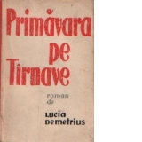 Primavara pe Tirnave, volumul al II-lea