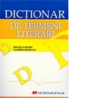 DICTIONAR DE TERMENI LITERARI