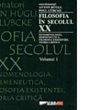 FILOSOFIA IN SECOLUL XX (2 volume)