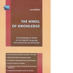 THE WHEEL OF KNOWLEDGE. A Chronological Study of the English Language Baccalaureate Examination
