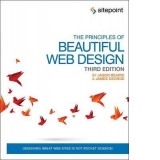 The Principles of Beautiful Web Design - design beautiful web sites using this simple step-by-step guide