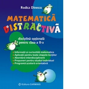 Matematica distractiva (disciplina optionala pentru clasa a II-a)
