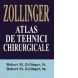 ZOLLINGER - Atlas de tehnici chirurgicale