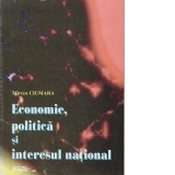 Economie, politica si interesul national
