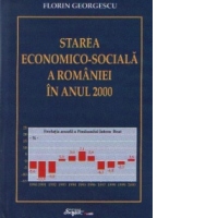 Starea economico-sociala a Romaniei in anul 2000
