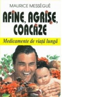 Afine, agrise, coacaze - medicamente de viata lunga