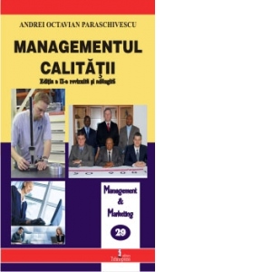 Managementul calitatii. Editia a II-a