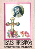 Iisus Hristos. Documente secrete