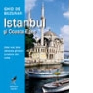 Ghid de buzunar Istanbul si Coasta Egee