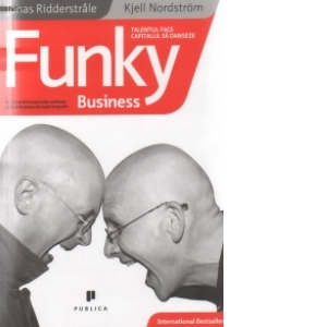 Funky Business - talentul face capitalul sa danseze