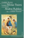 Icoana Sfintei Treimi a cuviosului Andrei Rubliov sau Celalalt Paraclet