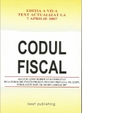 CODUL FISCAL 2007 - editia a VII-a - 7 aprilie 2007