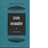 Kristin Lavransdatter -3 volume(Cununa,Stapana casei,Crucea)
