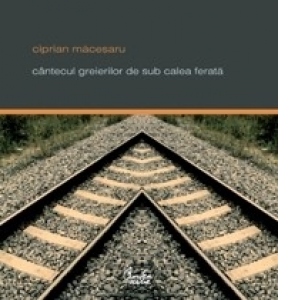 Cantecul greierilor de sub calea ferata