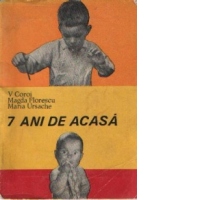 7 ani de acasa