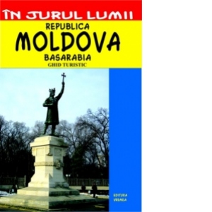 Republica Moldova - Ghid turistic