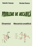 Probleme de Mecanica Vol II - Dinamica, Mecanica analitica