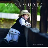 Maramures - tara veche - terre de traditions