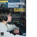 Managementul educatiei in context european
