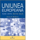 Uniunea Europeana. Ghid critic