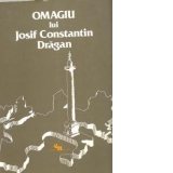 Omagiu lui Josif Constantin Dragan, Volumul I