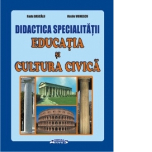 Didactica specialitatii - Educatia si Cultura Civica