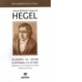 Filosofia ca sistem si sistemul ca istorie. Programul si trei introduceri in sistem - Hegel prin el insusi
