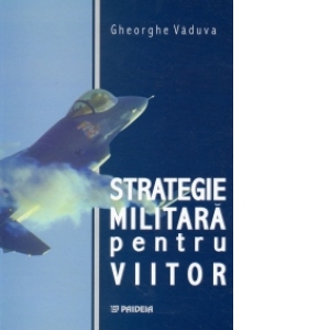 Strategie militara pentru viitor