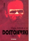 Viata intima a lui Dostoievski