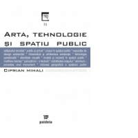 Arta, tehnologie si spatiu public