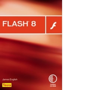 Flash 8 (contine CD-ROM)