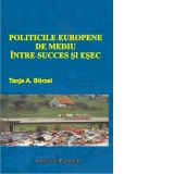 Politicile europene de mediu intre succes si esec