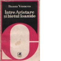 Intre Aristarc si Bietul Ioanide
