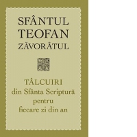 Talcuiri din Sfanta Scriptura pentru fiecare zi din an