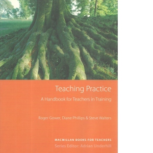 TEACHING PRACTICE - A handbook for teachers in training