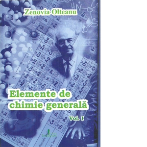 Elemente de chimie generala (Vol. I)