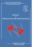 Revista de Psihologie Organizationala. Volumul VII, nr. 1-2, 2007