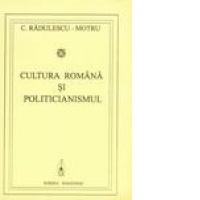 Cultura romana si politicianismul