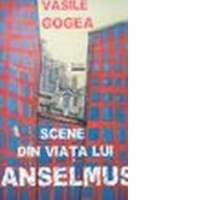 Scene din viata lui Anselmus