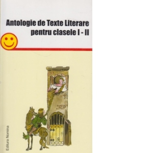 Antologie de texte literare pentru clasele I-II