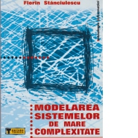 Modelarea sistemelor de mare complexitate