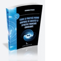 Teorie si practica privind grupurile de societati si situatiile financiare consolidate