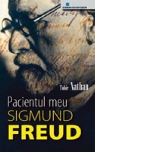 Pacientul meu Sigmund Freud