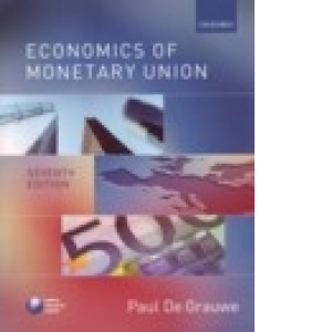 Economics of Monetary Union, seventh edition
