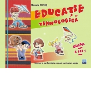 Educatie tehnologica (clasa a III-a)