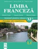 Limba Franceza L1 - Mosaique des competences. Manual pentru clasa a XI-a (filierele: teoretica si vocationala)
