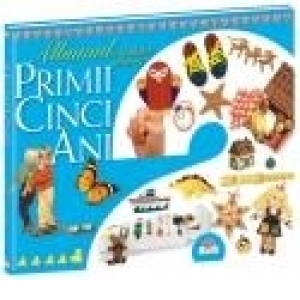 ALBUMUL COPILULUI NOSTRU - PRIMII 5 ANI