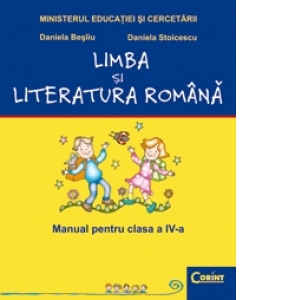 Limba si literatura romana - manual pentru clasa a IV-a