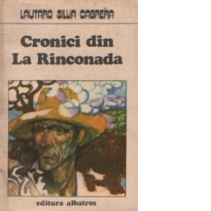 Cronici din La Rinconada