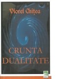 Crunta dualitate (vol.1)
